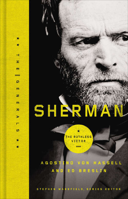 Book cover of Sherman: The Ruthless Victor (The Generals Series)