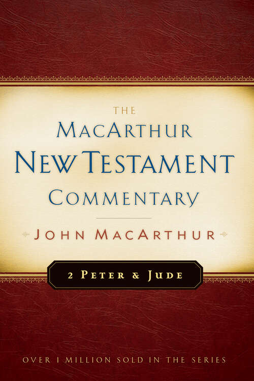 Book cover of 2 Peter and Jude MacArthur New Testament Commentary (New Edition) (MacArthur New Testament Commentary Series)