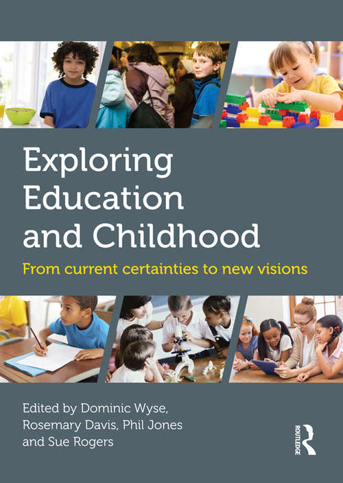 Exploring Education and Childhood
