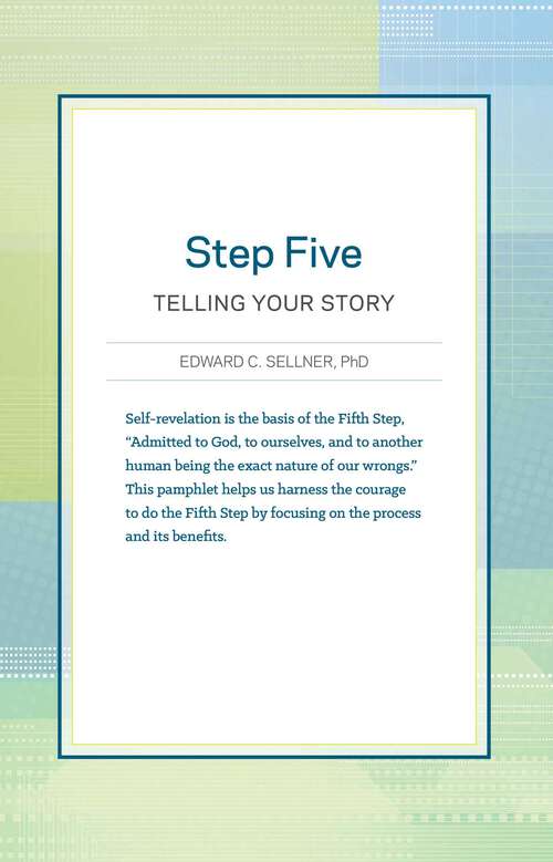 Book cover of Step Five: Telling Your Story