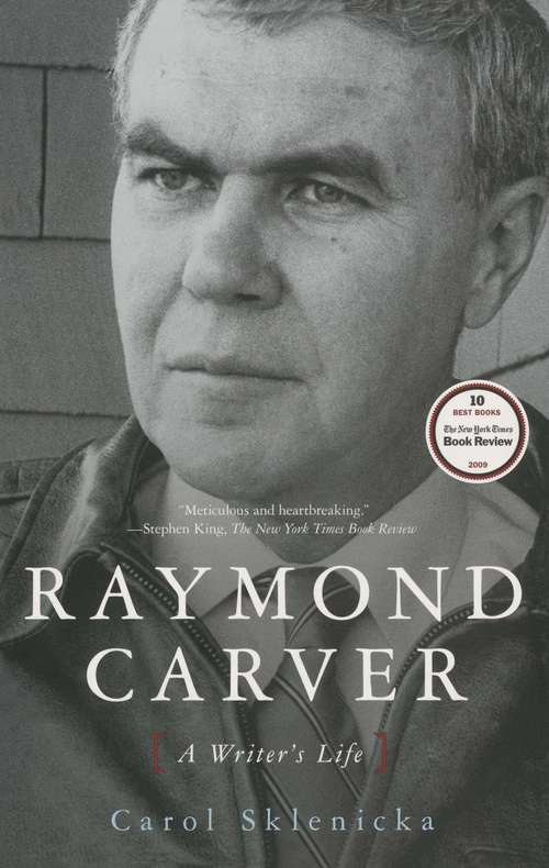Book cover of Raymond Carver: A Writer's Life