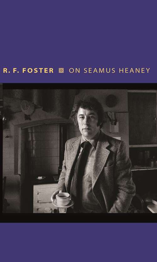 Book cover of On Seamus Heaney (Writers on Writers #13)