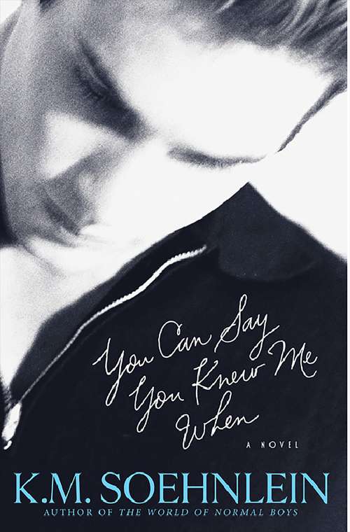 Book cover of You Can Say You Knew Me When