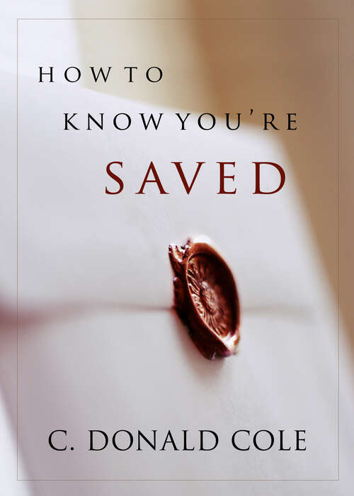 Book cover of How to Know You're Saved (New Edition)