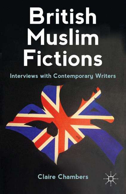 Book cover of British Muslim Fictions