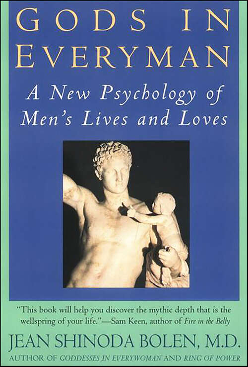 Book cover of Gods in Everyman: Archetypes That Shape Men's Lives