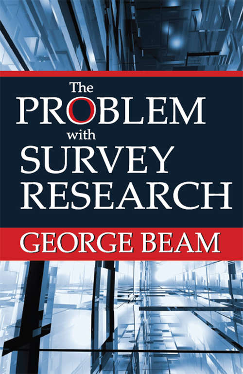 Book cover of The Problem with Survey Research