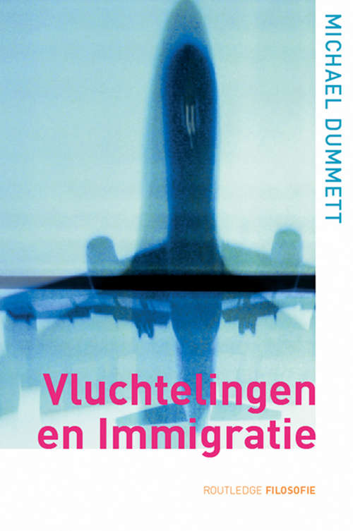 Vluchtelingen en immigratie (Routledge filosofie)