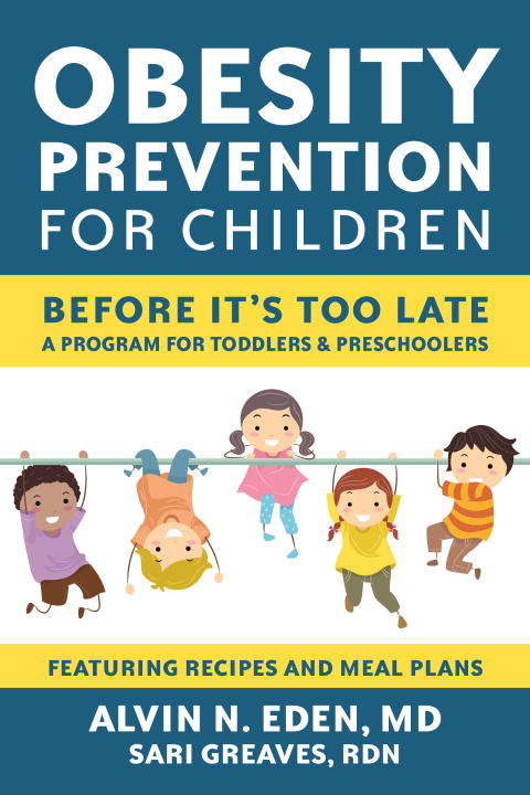 Book cover of Obesity Prevention for Children: A Program for Toddlers & Preschoolers