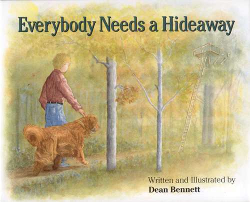 Book cover of Everybody Needs a Hideaway