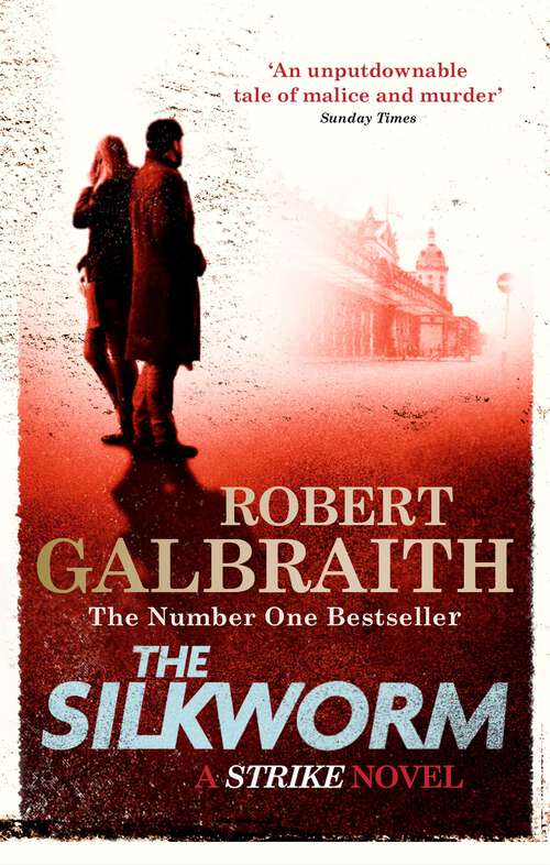 Book cover of The Silkworm: Cormoran Strike Book 2 (Strike #2)