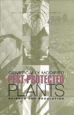 Book cover of Genetically Modified Pest-protected Plants: Science And Regulation
