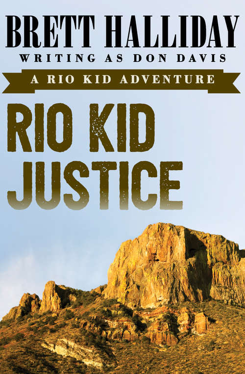 Book cover of Rio Kid Justice (Rio Kid Adventure #3)