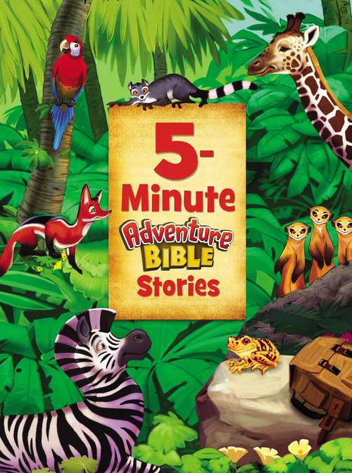 5-Minute Adventure Bible Stories