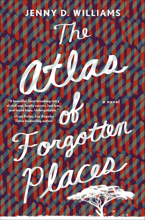 Book cover of The Atlas of Forgotten Places: A Novel