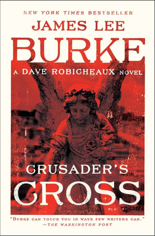 Book cover of Crusader's Cross: A Dave Robicheaux Novel