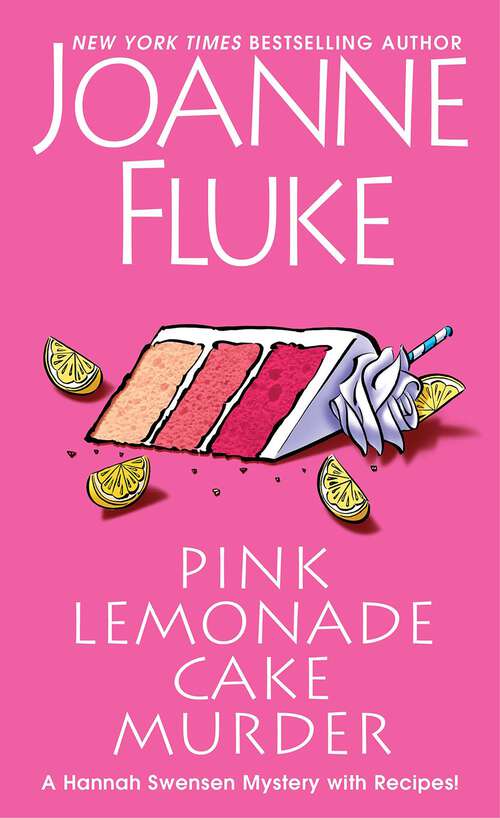 Book cover of Pink Lemonade Cake Murder: A Delightful & Irresistible Culinary Cozy Mystery with Recipes (A Hannah Swensen Mystery #29)
