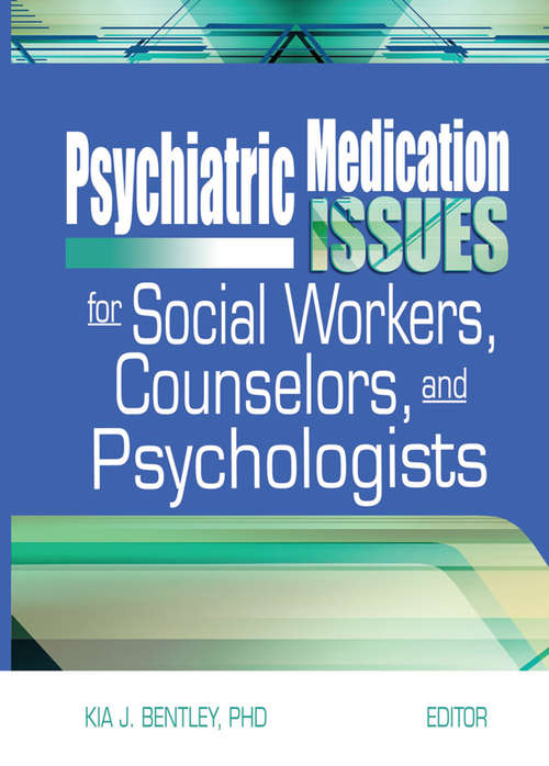 Book cover of Psychiatric Medication Issues for Social Workers, Counselors, and Psychologists