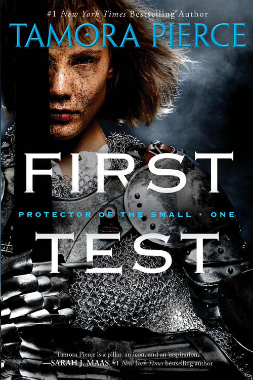 First Test: Book 1 of the Protector of the Small Quartet (Protector of the Small #1)