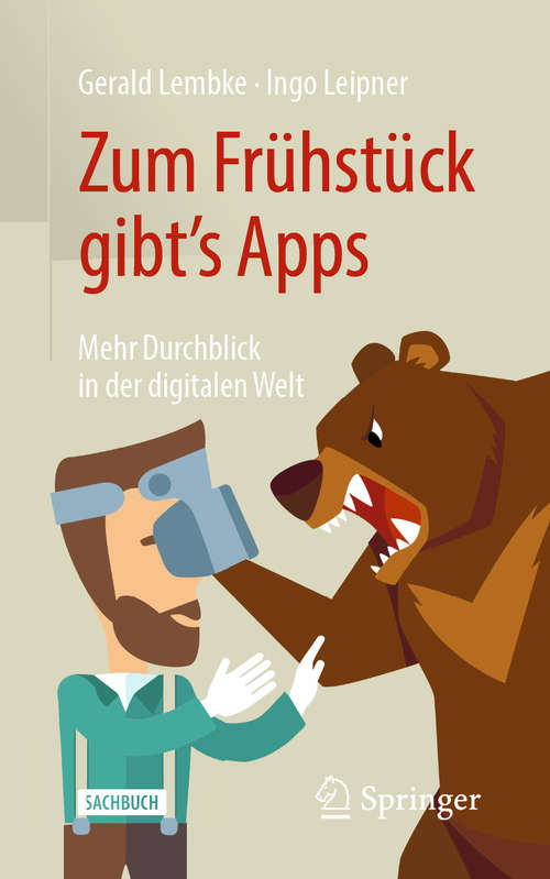 Book cover of Zum Frühstück gibt's Apps: Mehr Durchblick in der digitalen Welt (2. Aufl. 2020)