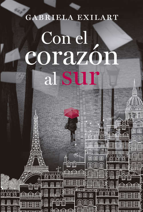 Book cover of Con el corazón al sur