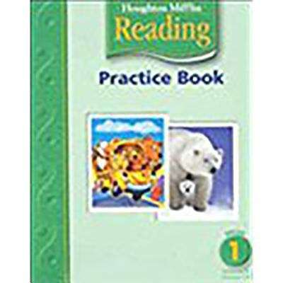 Book cover of Houghton Mifflin Reading Practice Book [Grade 1, Volume 1, Themes 1-4]