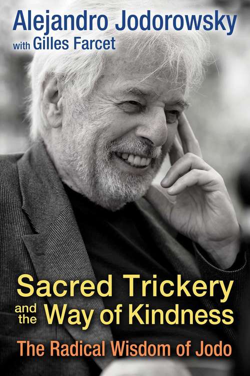 Book cover of Sacred Trickery and the Way of Kindness: The Radical Wisdom of Jodo