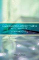 Book cover of CANCER-RELATED GENETIC TESTING AND COUNSELING: Workshop Proceedings