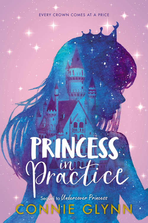 Book cover of The Rosewood Chronicles #2: Princess in Practice (Rosewood Chronicles #2)