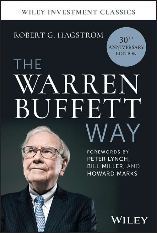 Book cover of The Warren Buffett Way, 30th Anniversary Edition (4) (Wiley Investment Classics)