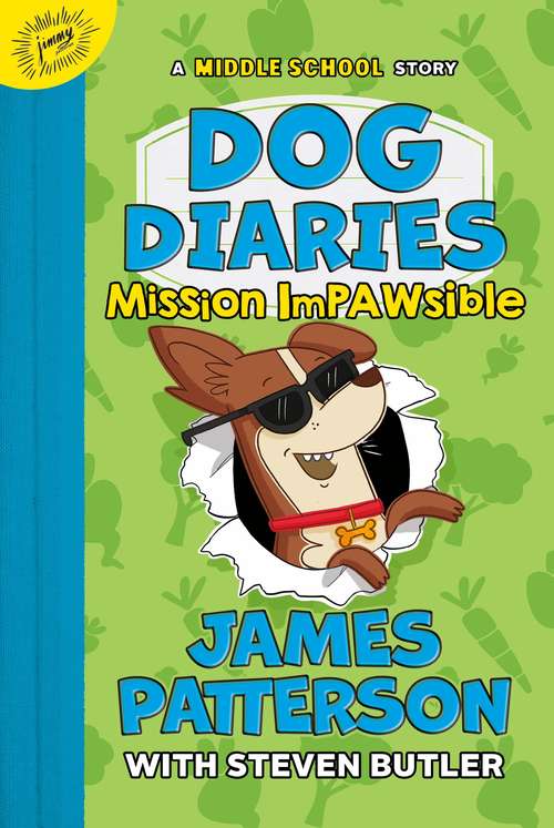 Dog Diaries: A Middle School Story (Dog Diaries #3)