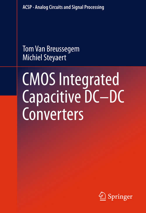 CMOS Integrated Capacitive DC-DC Converters (Analog Circuits and Signal Processing #0)