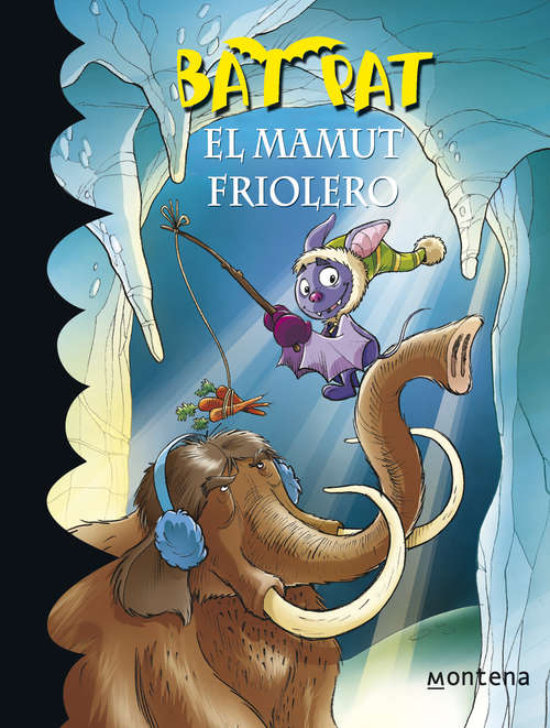 Book cover of El mamut friolero (Serie Bat Pat: Volumen 7)