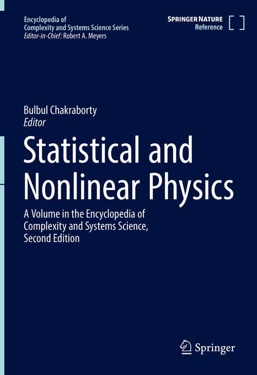Book cover of Statistical and Nonlinear Physics (1st ed. 2022) (Encyclopedia of Complexity and Systems Science Series)