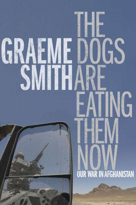 Book cover of The Dogs Are Eating Them Now