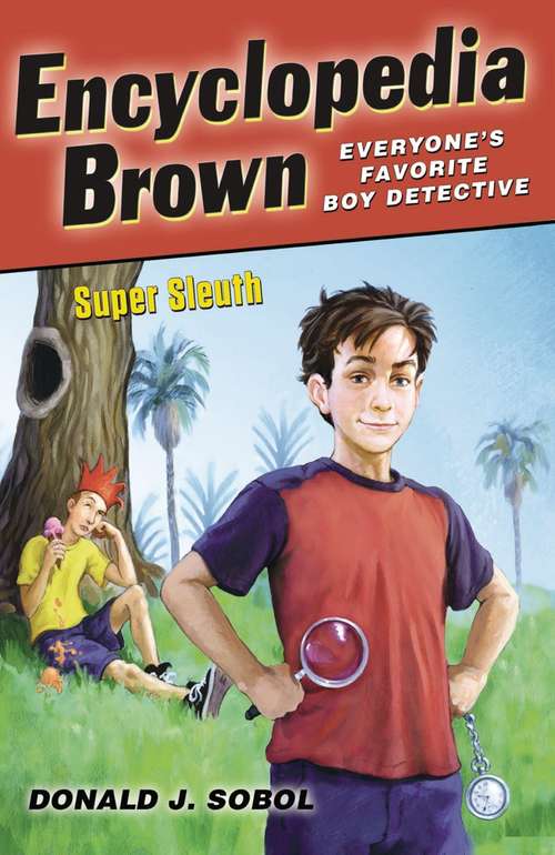 Book cover of Encyclopedia Brown, Super Sleuth