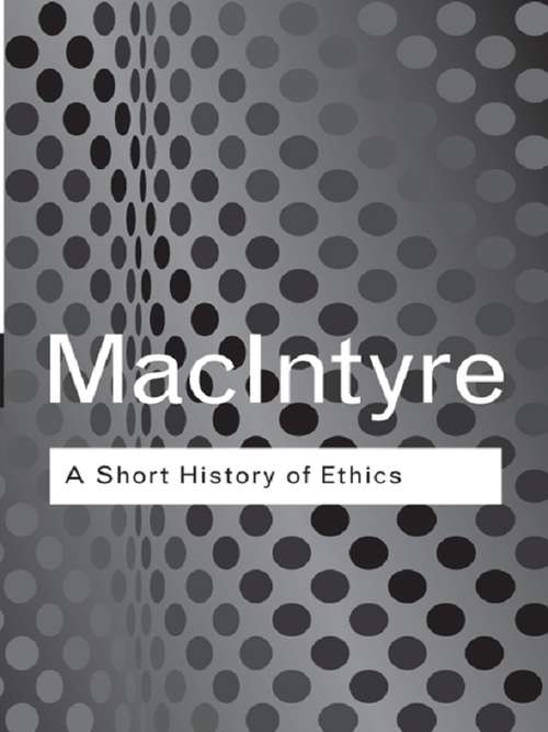 Book cover of A Short History of Ethics: A History of Moral Philosophy from the Homeric Age to the 20th Century