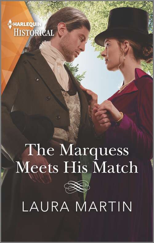 Book cover of The Marquess Meets His Match (Matchmade Marriages #1)