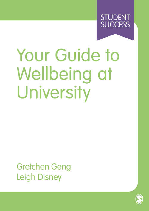Book cover of Your Guide to Wellbeing at University (Student Success)