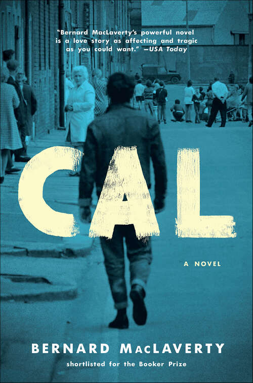 Book cover of Cal: A Novel (Akal Literaria Ser.: Vol. 30)