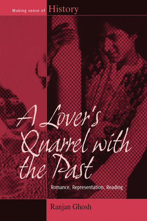 Book cover of A Lover's Quarrel With The Past