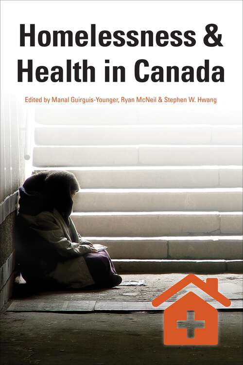 Book cover of Homelessness & Health in Canada (Health and Society)