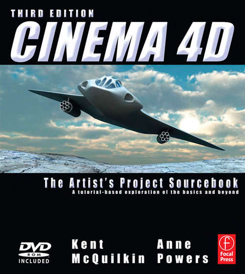 CINEMA 4D: The Artist's Project Sourcebook