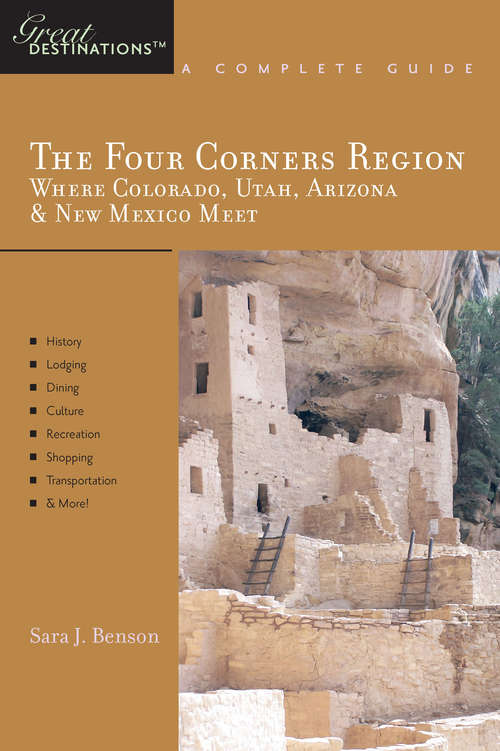 Explorer's Guide The Four Corners Region: A Great Destination
