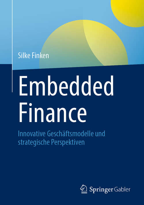 Book cover of Embedded Finance: Innovative Geschäftsmodelle und strategische Perspektiven
