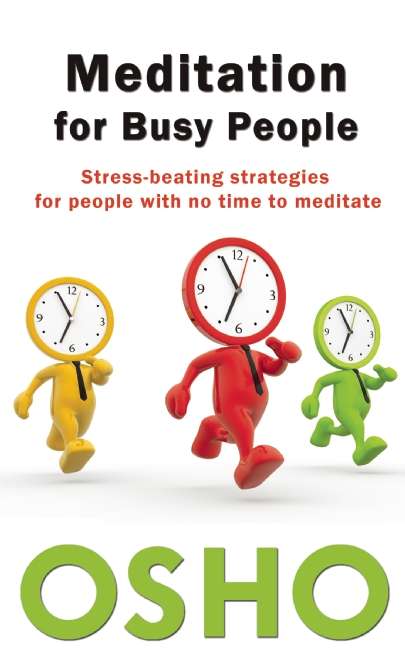 Book cover of Meditation for Busy People: Stress-Beating Strategies for People with No Time to Meditate