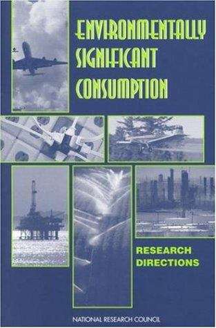 Book cover of Environmentally Significant Consumption: Research Directions