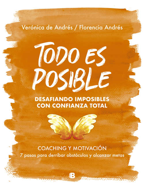 Book cover of Todo es posible: 7 pasos para derribar obstáculos y alcanzar tus metas