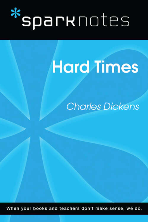 Book cover of Hard Times (SparkNotes Literature Guide Series)