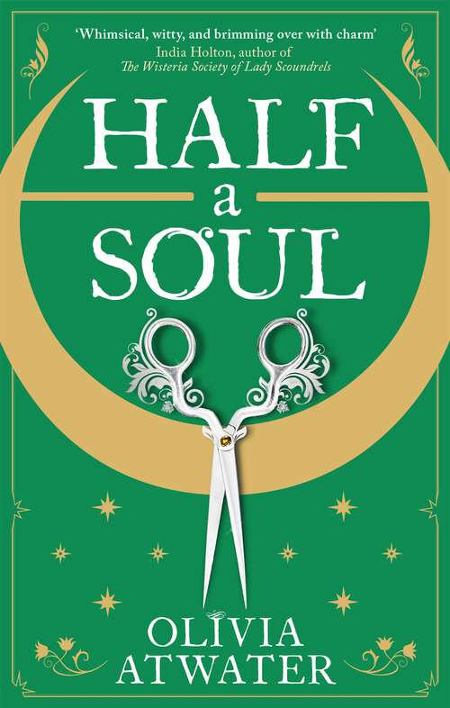 Book cover of Half a Soul (Regency Faerie Tales #1)